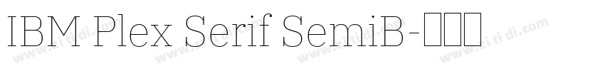 IBM Plex Serif SemiB字体转换